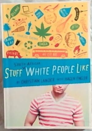Imagen del vendedor de Stuff South African White People Like a la venta por Chapter 1