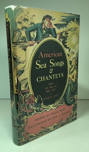 Seller image for American Sea Songs and Chanteys: From the Days of Iron Men and Wooden Ships for sale by The Peculiar Old Cat and Fiddle Bookshop