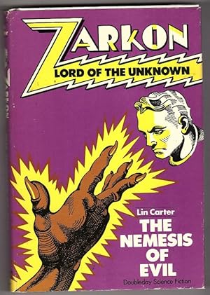 Immagine del venditore per Zarkon, Lord of the Unknown: The Nemesis of Evil by Lin Carter (First Edition) venduto da Heartwood Books and Art