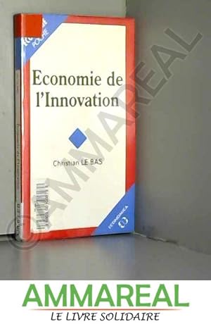 Bild des Verkufers fr Economie de l'innovation zum Verkauf von Ammareal