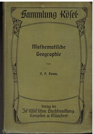 Mathematische Geographie. Sammlung Kösel Band 7.
