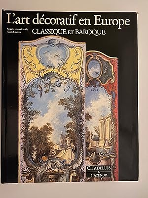 Seller image for L'ART DCORATIF EN EUROPE - CLASSIQUE ET BAROQUE (ISBN:285088121X) for sale by Lodge Books