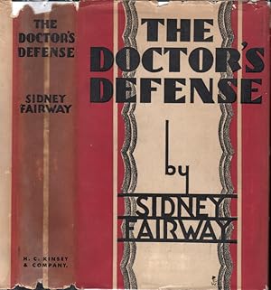 The Doctor's Defense: The Story of a Lost Reputation