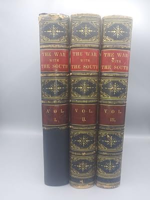 Bild des Verkufers fr The War with the South: A History of the Late Rebellion with Biographical Sketches of Leading Statesman and Distinguished Naval and Military Commanders (3 volumes) zum Verkauf von Ken Sanders Rare Books, ABAA