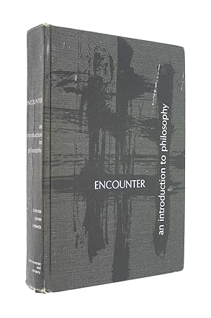 Bild des Verkufers fr Encounter: An Introduction to Philosophy zum Verkauf von M Godding Books Ltd