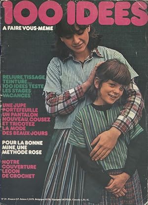 Cent idées à faire vous-même. N° 29. Les stages des vacances - Couture - Crochet . Mars 1976.