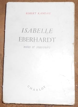 Isabelle Eberhardt notes et souvenirs