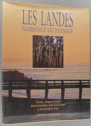 Imagen del vendedor de Les Landes. Naissance du paysage. a la venta por Librairie Et Ctera (et caetera) - Sophie Rosire