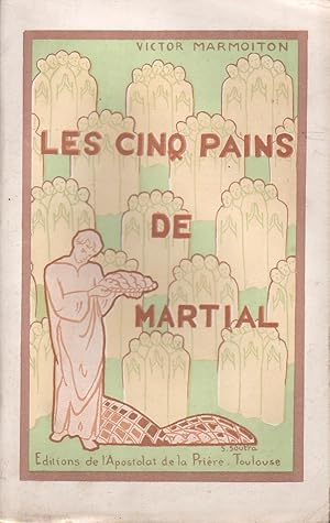 Bild des Verkufers fr Les cinq pains de Martial. zum Verkauf von Librairie Et Ctera (et caetera) - Sophie Rosire