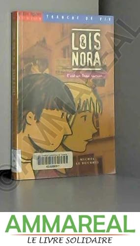 Bild des Verkufers fr Los et Nora : C'est un beau roman. zum Verkauf von Ammareal