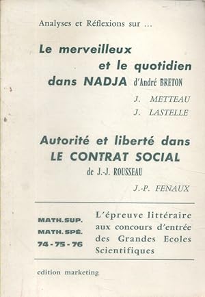 Analyses et réflexions sur le merveilleux et le quotidien dans Nadja d'André Breton. Autorité et ...