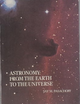 Astronomy : From the earth to the universe.
