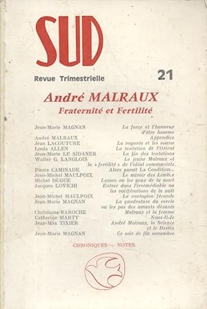 Sud N° 21 : André Malraux, fraternité et fertilité.