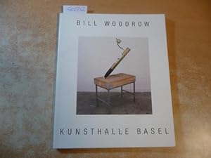 Seller image for Bill Woodrow. Kunsthalle Basel. 20. Januar bis 24. Februar 1985. for sale by Gebrauchtbcherlogistik  H.J. Lauterbach