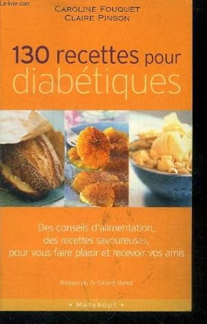 Image du vendeur pour 130 recettes pour diabtiques mis en vente par Le-Livre