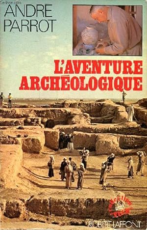 Seller image for L'aventure archologique for sale by Le-Livre