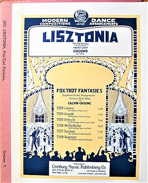 Lisztonia. Fox-Trot Fantasy on Melodies of Franz Liszt