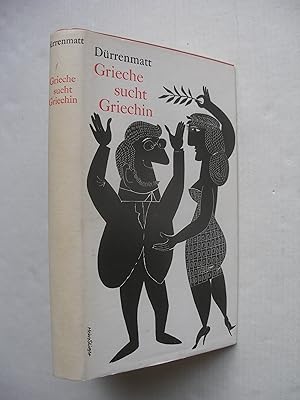 Seller image for GRIECHE SUCHT GRIECHIN, EINE PROSAKOMDIE for sale by La Bouquinerie des Antres