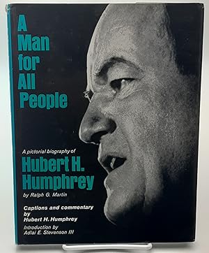 A Man for All People; A Pictorial Biography of Hubert H. Humphrey. (signed).