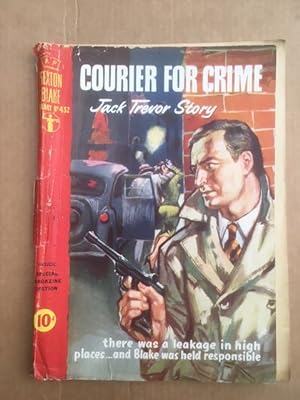 Seller image for The Sexton Blake Library No 432 Courier for Crime for sale by Raymond Tait