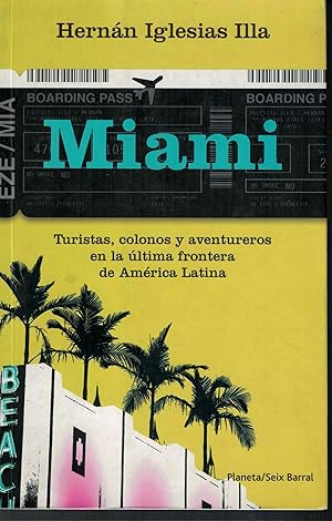 Immagine del venditore per Miami venduto da Librera Santa Brbara