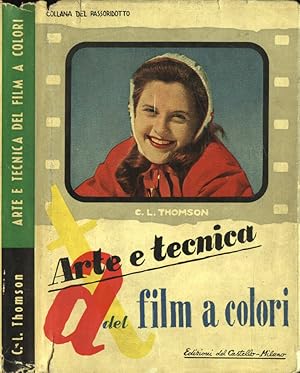 Bild des Verkufers fr Arte e tecnica del film a colori zum Verkauf von Biblioteca di Babele