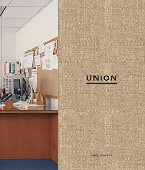 Immagine del venditore per Union. Noel Bowler ; introduction: Ken Grant venduto da Licus Media
