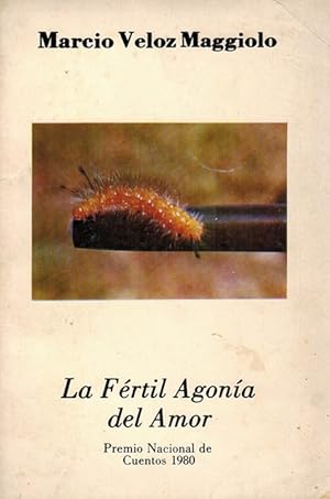 Imagen del vendedor de Frtil agona del amor, La. (Premio Nacional de Cuentos 1980). a la venta por La Librera, Iberoamerikan. Buchhandlung