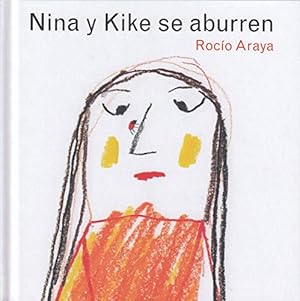 Imagen del vendedor de Nina y Kike se aburren. Edad: 3+. a la venta por La Librera, Iberoamerikan. Buchhandlung