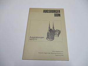 Seller image for Die Ausgrabungen im Dom zu Augsburg 1970/71. for sale by Ottmar Mller