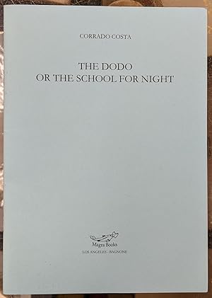 Immagine del venditore per The Dodo or the School for Night venduto da Moe's Books