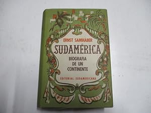 Bild des Verkufers fr Sudamerica. Biografia de un continente. zum Verkauf von Ottmar Mller