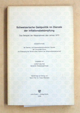 Schweizerische Geldpolitik im Dienste der Inflationsbekämpfung.