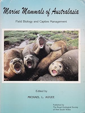 Seller image for Marine mammals of Ausrtalasia - Field biology and captive management for sale by Pare Yannick
