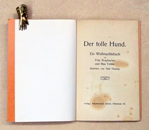 Seller image for Der tolle Hund. Ein Weihnachtsbuch. for sale by antiquariat peter petrej - Bibliopolium AG