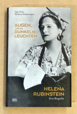 Imagen del vendedor de Augen, die im Dunkeln leuchten : Helena Rubinstein - eine Biografie. a la venta por antiquariat peter petrej - Bibliopolium AG
