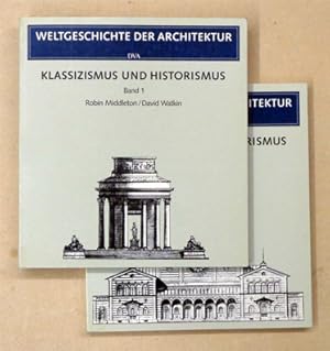 Imagen del vendedor de [Die Architektur des] Klassizismus und Historismus. [Bde. 1 u. 2; zus. 2 Bde., komplett]. a la venta por antiquariat peter petrej - Bibliopolium AG