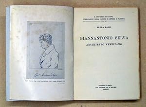 Bild des Verkufers fr Giannantonio Selva. Architetto veneziano. zum Verkauf von antiquariat peter petrej - Bibliopolium AG