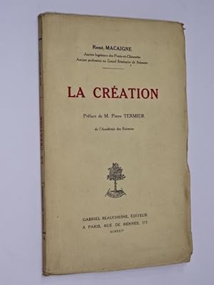Seller image for La Cration. Prface de Pierre Termier,. for sale by Librairie Douin