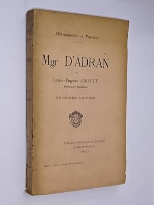 Seller image for Mgr d'Adran, missionnaire apostolique (2e d.) for sale by Librairie Douin