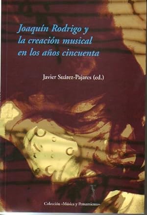 Seller image for JOAQUIN RODRIGO Y FEDERICO SOPEA EN LA MUSICA ESPAOLA DE LOS AOS CINCUENTA. for sale by Librera Javier Fernndez