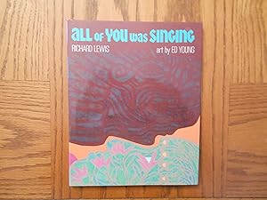 Seller image for All Of You Was Singing for sale by Clarkean Books
