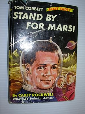 Seller image for Stand by for Mars! (A Tom Corbett Space Cadet Adventure) (1) for sale by Black and Read Books, Music & Games