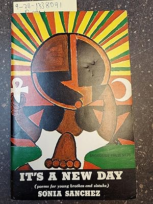 IT'S A NEW DAY (POEMS FOR YOUNG BRUTHAS AND SISTUHS) [SIGNED]