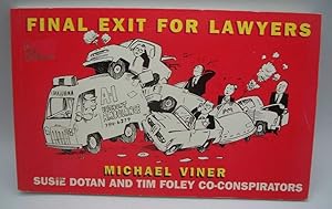 Image du vendeur pour Final Exit for Lawyers mis en vente par Easy Chair Books