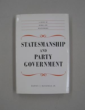 Statesmanship and Party Government; A Study of Burke and Bolingbroke