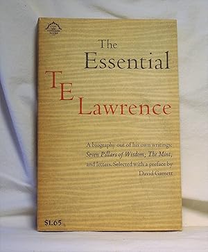 Imagen del vendedor de The Essential T.E. Lawrence a la venta por Anthony Clark