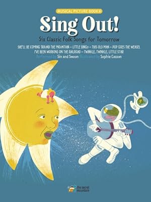 Immagine del venditore per Sing Out! : Six Classic Folk Songs for Tomorrow venduto da GreatBookPricesUK