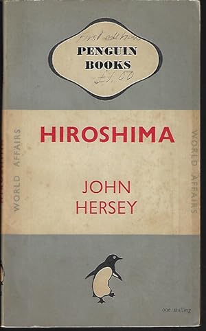Hiroshima by John Hersey Hiroshima by John Hersey