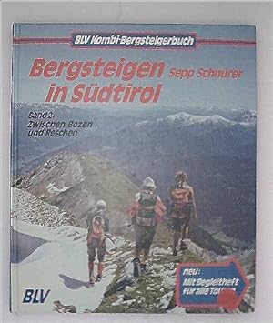 Zwischen Bozen und Reschen (Bergsteigen in Südtirol, Bd.2)